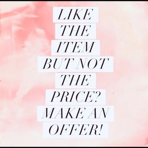 Reasonable Offers Welcome!